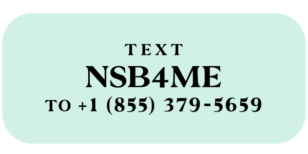 Text NSB4ME to +1 855 379 5659