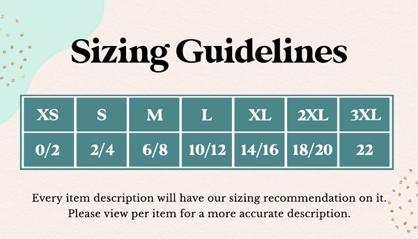 Sizing guidelines: XS=0/2 S=2/4 M=6/8 L=10/12 XL=14/16 2XL=18/20 3XL=22. Please view per item for more accurate description 